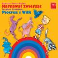 Prokofiew : Peter and the Wolf, Camille Saint-Sans : Carnival of Animals