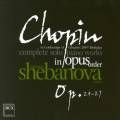 Chopin : L'intgrale de la musique pour piano seul, vol. 4. Shebanova.