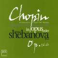 Chopin : L'intgrale de la musique pour piano seul, vol. 9. Shebanova.