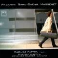Paganini, Saint-Sans, Massenet : Concertos violon. Patyra.