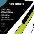 Piano Preludes. Kilar, Serocki, Gorecki. Prejsnar.