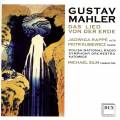 Mahler : Le chant de la Terre. Rapp, Kusiewicz, Zilm.