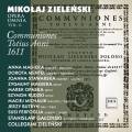 Zielenski : Opera Omnia, vol. 6 - Communiones Totius Anni 1611. Galonski.