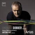 Andrzej Dobber : Arias de Verdi, Borodin, Tchaikovski, Moniuszko, Moussorgski, Wagner.