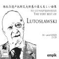 Lutoslawski : The Very Best Of.