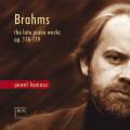 Brahms : uvres tardives pour piano op. 116-119. Kamasa.