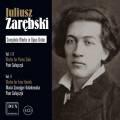 Juliusz Zarebski : Intégrale de l'œuvre. Salajczyk, Szwajger-Kulakowska.