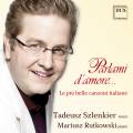 Parlami d'amore : Les plus belles mlodies italiennes. Szlenkier, Rutkowski.