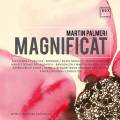 Martin Palmeri : Magnificat. Turalska, Schmidt, Pietrodarchi, Palmeri, Litowska.