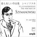 Karol Szymanowski : The Very Best Of.