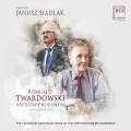 Romuald Twardowski : uvres pour chur mixte. Siadlak.