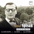 Michal Spisak : uvres pour piano seul et musique de chambre pour piano. Czaicka-Jaklewicz, Mokrus, Trepczynski.