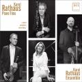 Karol Rathaus : Trios avec piano. Karol Rathaus Ensemble.