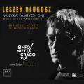 Leszek Dlugosz : Music of the days gone by. Dybal, Zarycki.