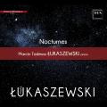 Pawel Lukaszewski : Nocturnes pour piano. Lukaszewski.