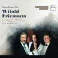 Witold Friemann : Mlodies choisies, vol. 1. Johnson-Wojtowicz, Bartczak, Kasprzyk.