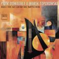Piotr Domagala & Marek Toporowski : Musique pour guitare jazz et clavecin. Domagala, Toporowski, Zakrzewski.