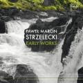 Pawel Marcin Strzelecki : uvres de jeunesse. Swiderek, Kominek, Strzelecki, Hawel, Sompolinski, Stanienda.