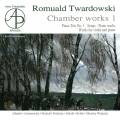 Romual Twardowski : Musique de chambre, vol. 1. Frakstein, Armanowska, Adamek.