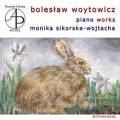 Boleslaw Woytowicz : uvres pour piano. Sikorska-Wojtacha.