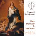 Romuald Twardowski : Missa Regina caeli et autres uvres chorales. Freund.