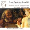 Jean-Baptiste Senaill : Troisime livre de sonates  violon seul. Ensemble Baroques-Graffiti.