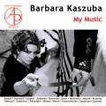Barbara Kaszuba (1984) : Kaszuba : My Music