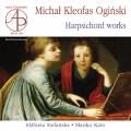 Michal Kleofas Oginski : uvres pour clavecin.