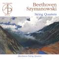 Beethoven, Szymanowski : Quatuors  cordes. Quatuor Akademos.