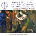 Wagrowca, Zelechowski, Drusina : Œuvres pour orgue. Wygranienko.