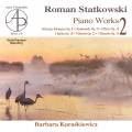 Roman Statkowski : Œuvres pour piano, vol. 2. Karaskiewicz.