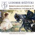Ldumori Rzycki : uvres pour piano et orchestre. Makowska-Lawrynowicz, Kawalla, Straszynski.