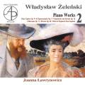 Wladyslaw Zelenski : Œuvres pour piano, vol. 2. Lawrynowicz.