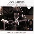 Jon Larsen, Hot Club de Norvge : Vertavo - Live in Concert