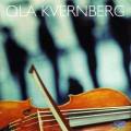 Ola Kvernberg : Violin