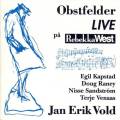 Jan Erik Vold : Obstfelder LIVE-Rebekka West