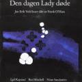 Jan Erik Vold : Den Dagen Lady Dde