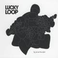 LuckyLoop : Big, fat and beautiful