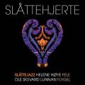 Helene/Ole Sigvard Lunnan Hye : Slttehjerte