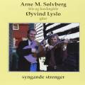 Arne/ivind Lyslo Slvberg : Syngande Strenger