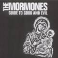 The Mormones : Guide to good and evil