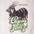 Chrome Hill : Earthlings