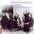 Wilhelm Stenhammar : Quatuors  cordes n 5 et 6. The Copenhagen String Quartet.