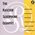 Raschr Saxophone Quartet : Karkoff/Von Koch/Maros/Sandstrm/Glaser/Bach