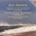 Kurt Atterberg : Symphony No. 3/Concerto For Horn and Orchestra