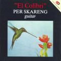 Per Skareng : El Colibri