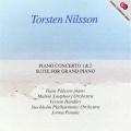 Torsten Nilsson : Concertos pour piano n 1 et 2 - Suite pour grand piano
