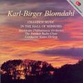 Karl-Birger Blomdahl : Chamber Music/In the Hall of Mirrors
