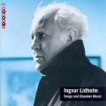 Ingvar Lidholm : Songs and Chamber Music