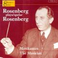 Hilding Rosenberg : Vol. 2: 1 - The Musician